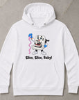 Slice, Slice, Baby! - Unisex Hoodie