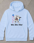 Slice, Slice, Baby! - Unisex Hoodie