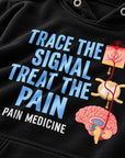 Trace The Signal, Treat The Pain - Unisex Hoodie