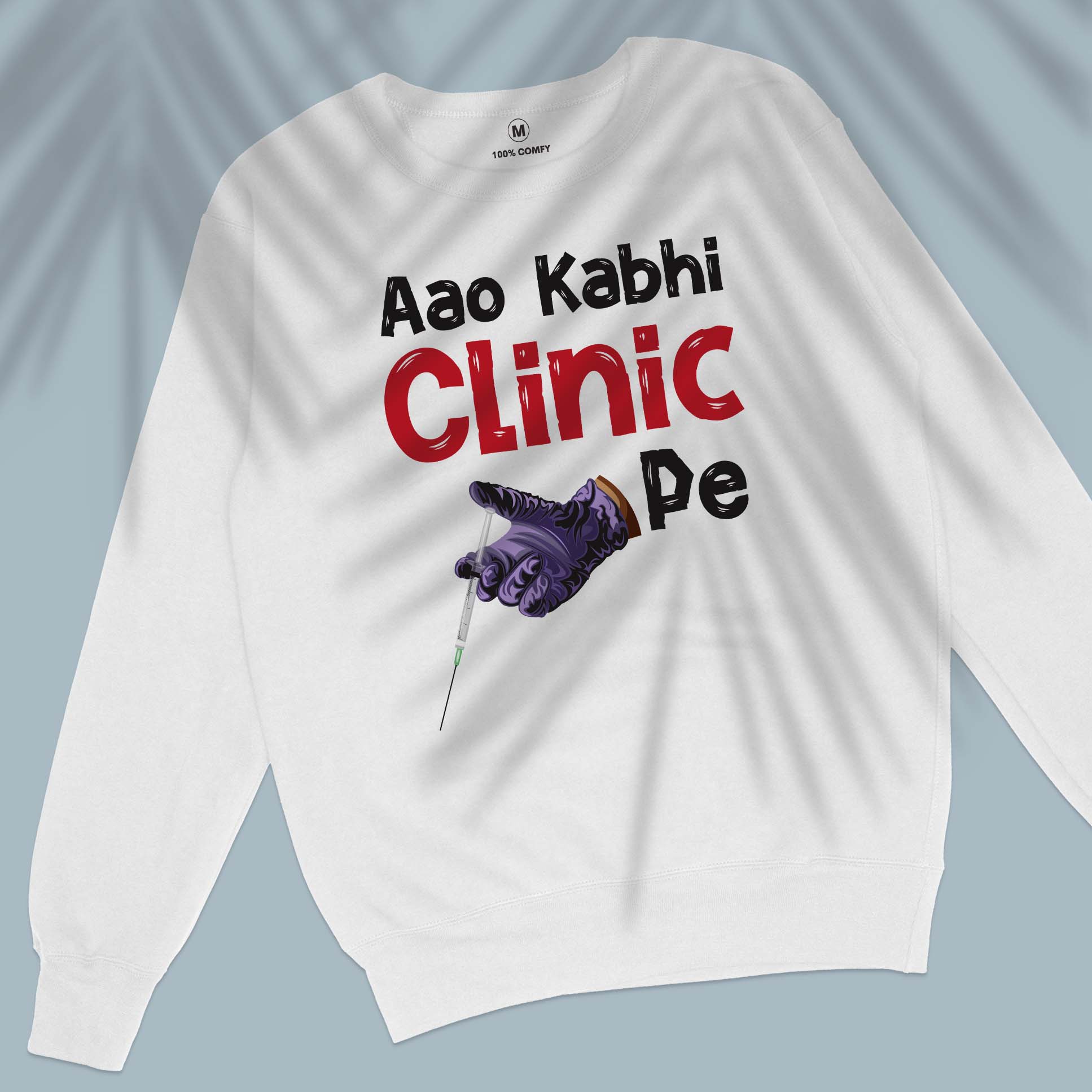 Aao Kabhi Clinic Pe - Unisex Sweatshirt