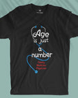 Age Is Just A Number - Men T-shirt