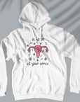 At Your Cervix - Unisex Hoodie For Gynecologists