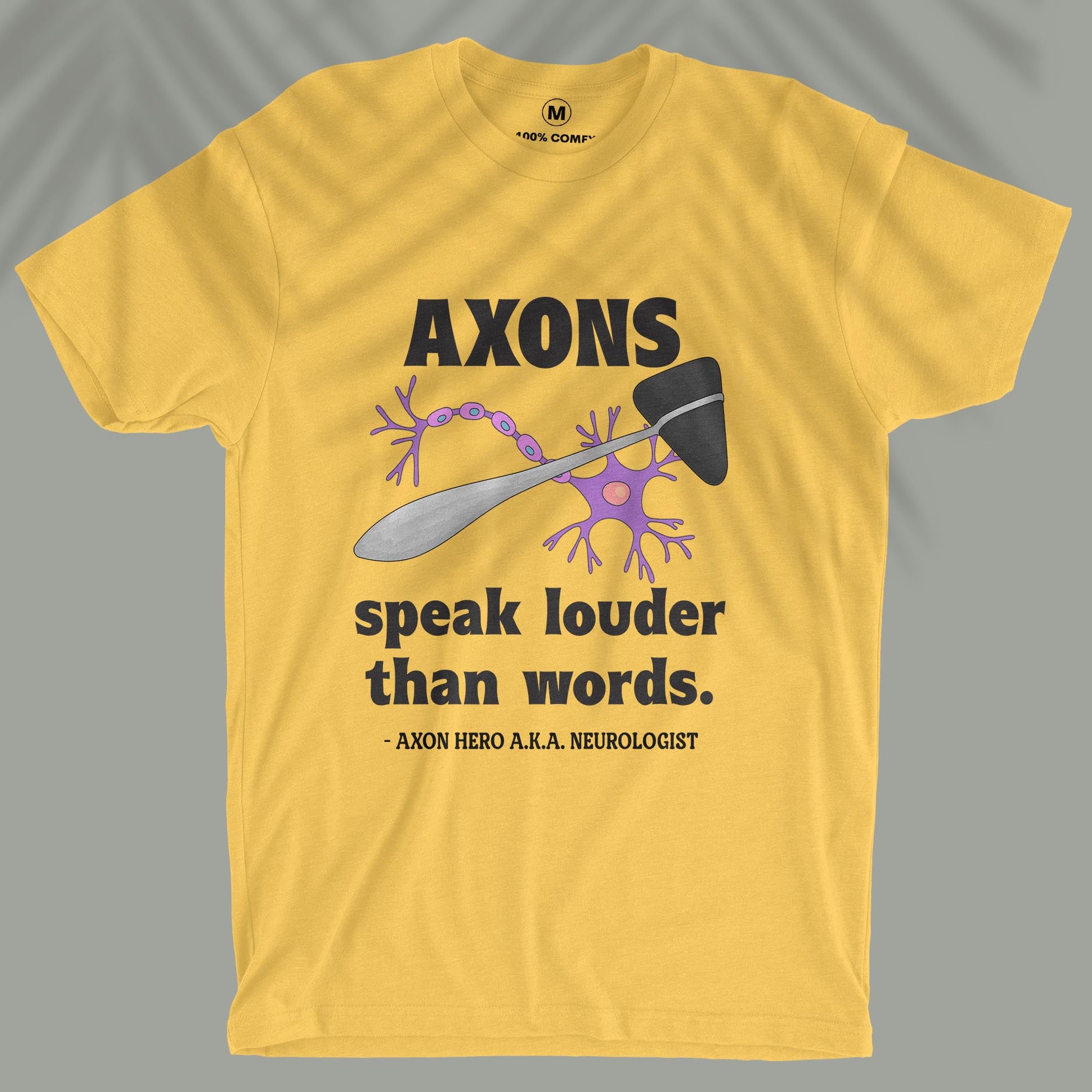Axons Speak Louder - Unisex T-shirt
