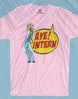 Aye! Intern - Men T-shirt