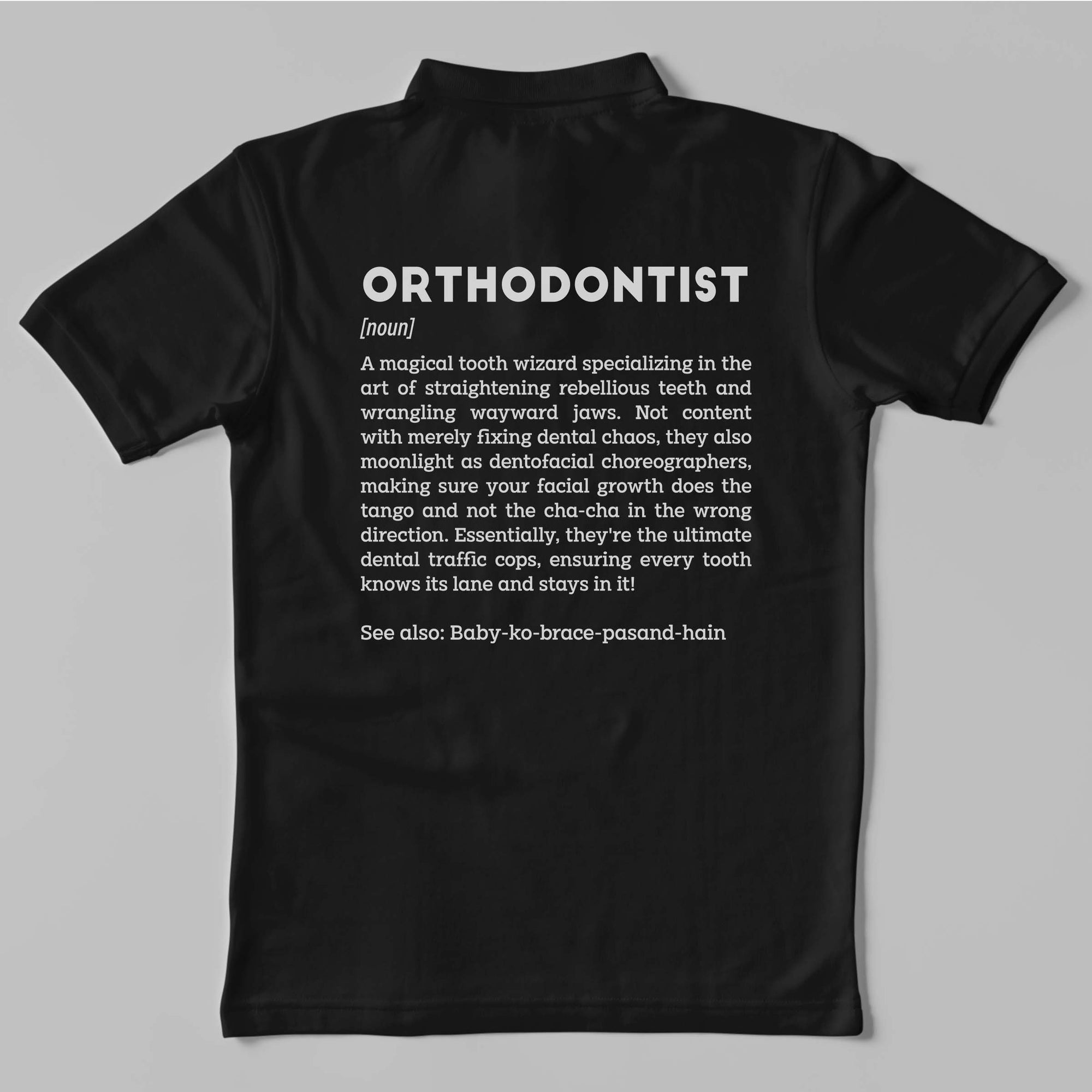 Definition Of Orthodontist - Unisex Polo T-shirt