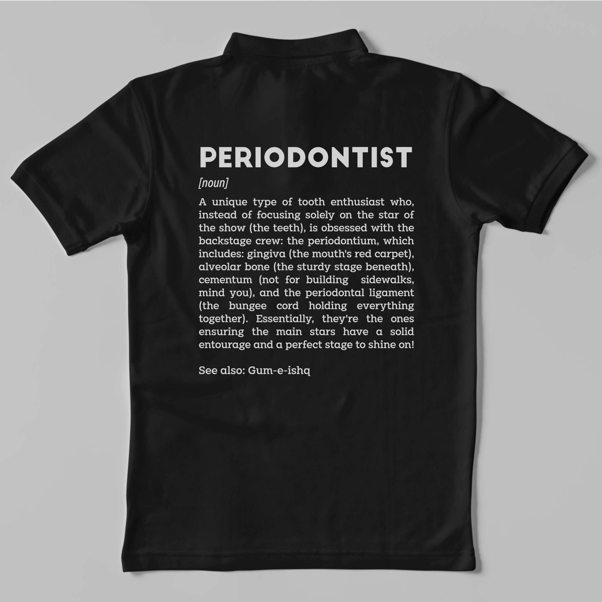 Definition Of Periodontist - Unisex Polo T-shirt