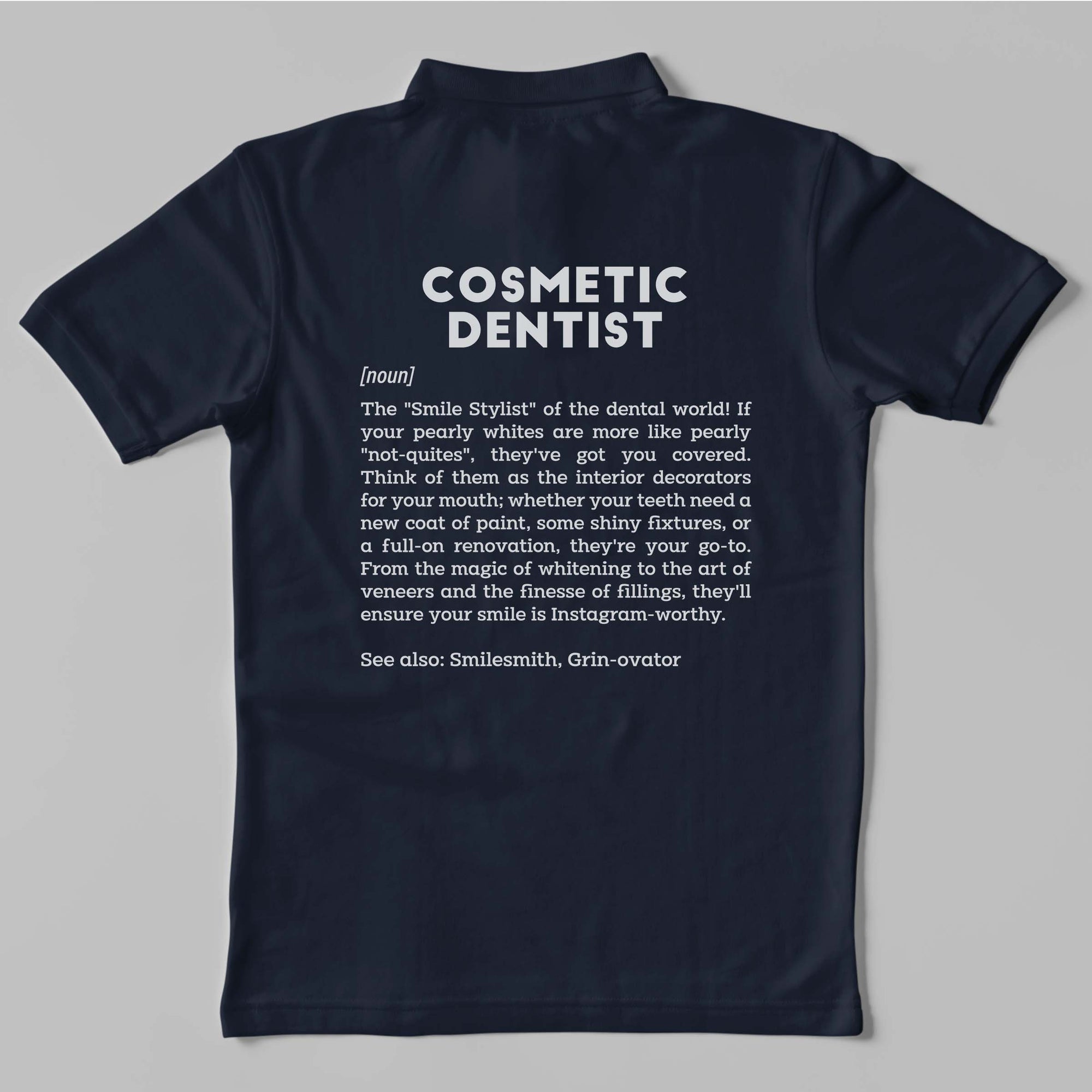 Definition Of Cosmetic Dentist - Unisex Polo T-shirt