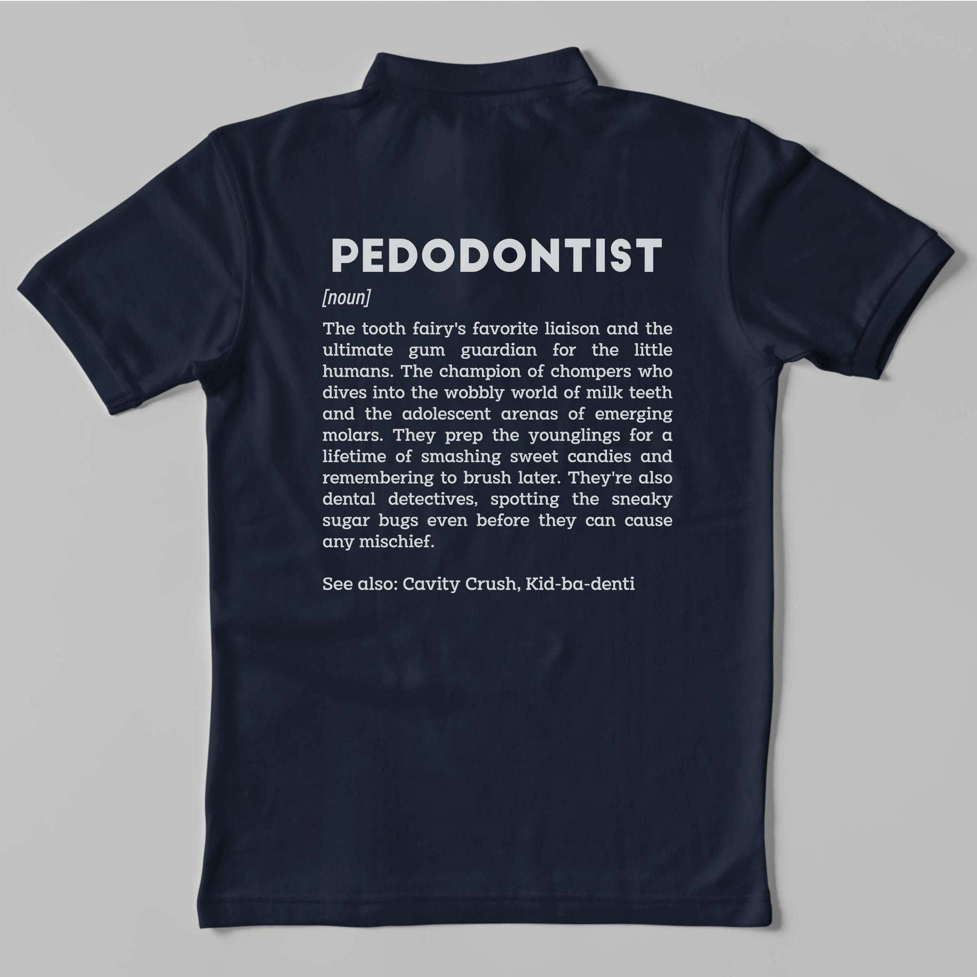 Definition Of Pedodontist - Unisex Polo T-shirt