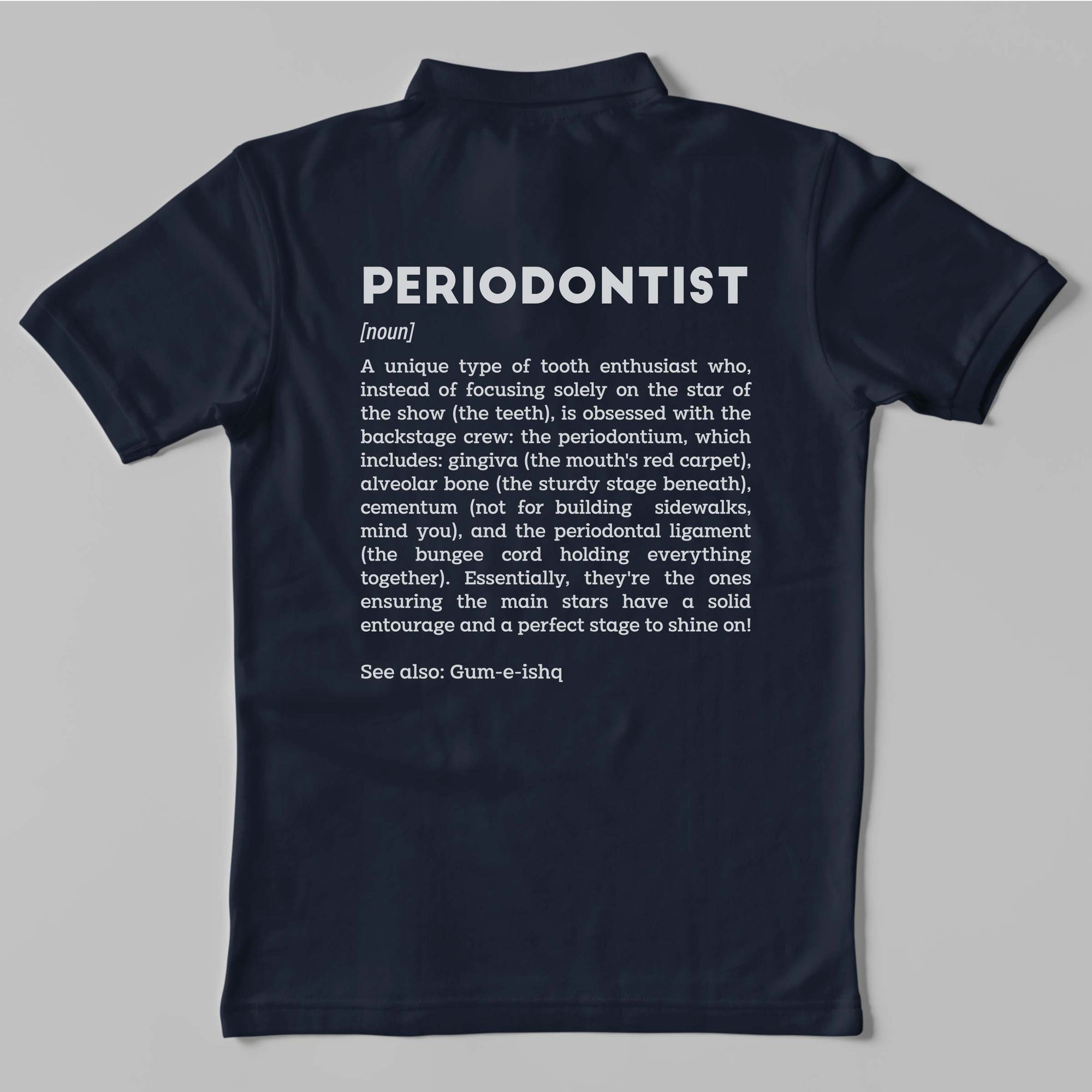 Definition Of Periodontist - Unisex Polo T-shirt