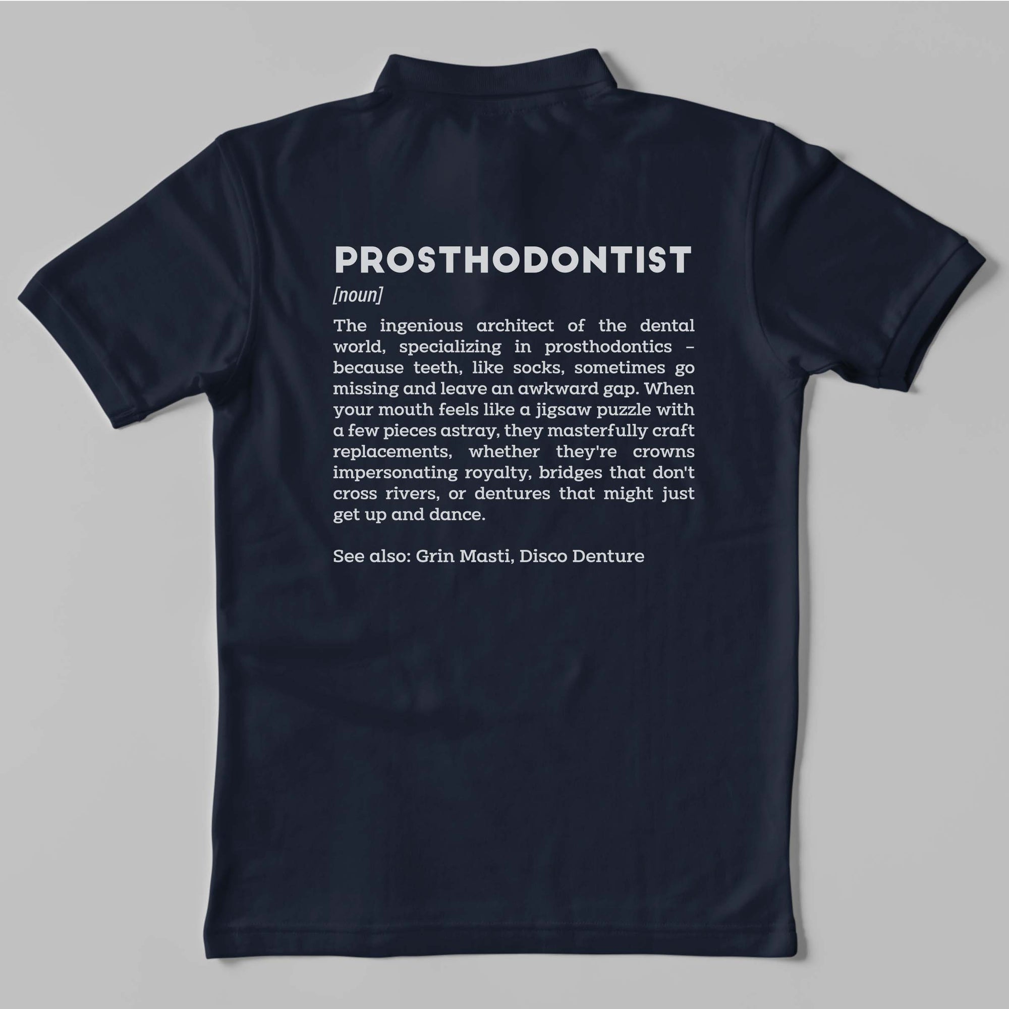 Definition Of Prosthodontist - Unisex Polo T-shirt