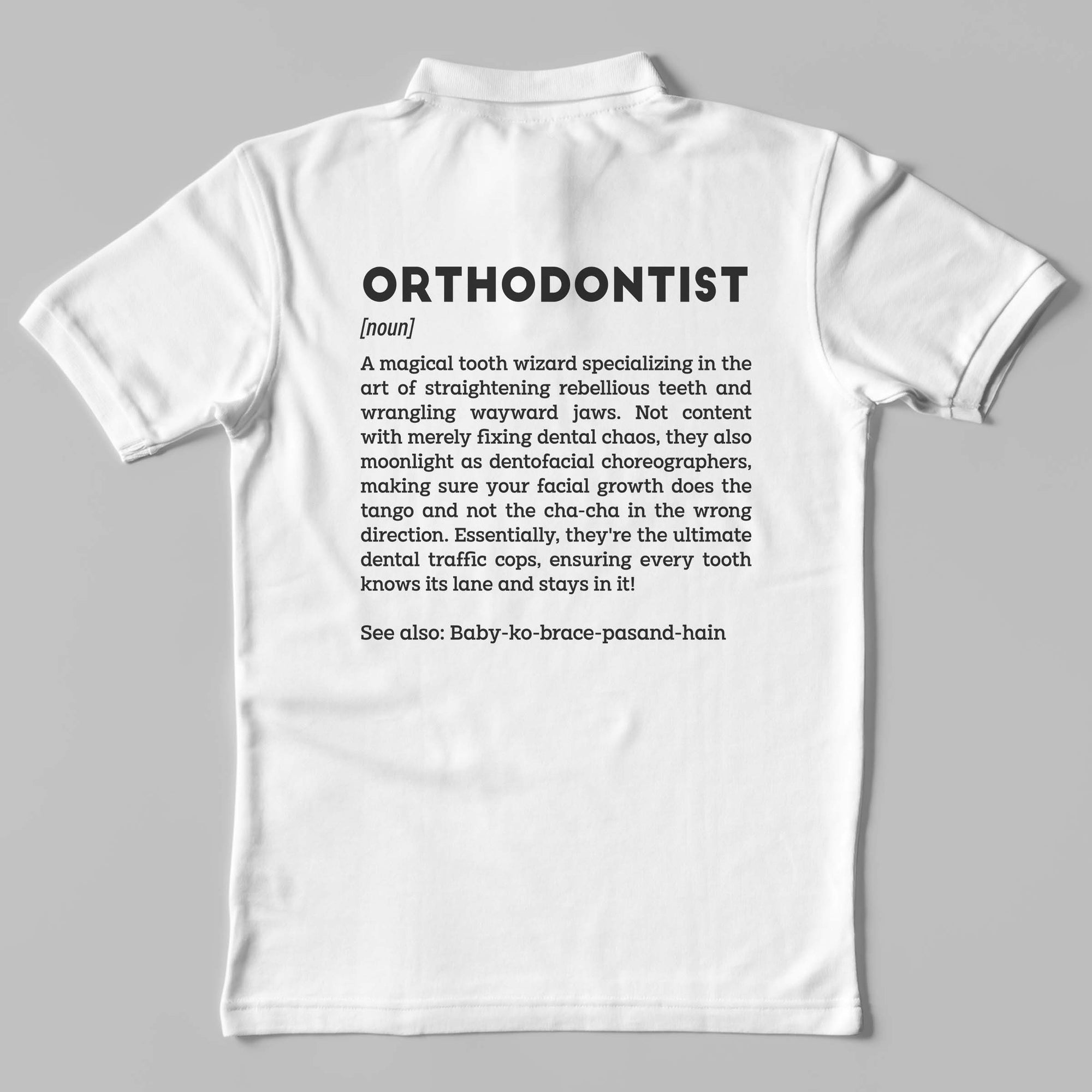 Definition Of Orthodontist - Unisex Polo T-shirt
