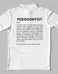 Definition Of Pedodontist - Unisex Polo T-shirt