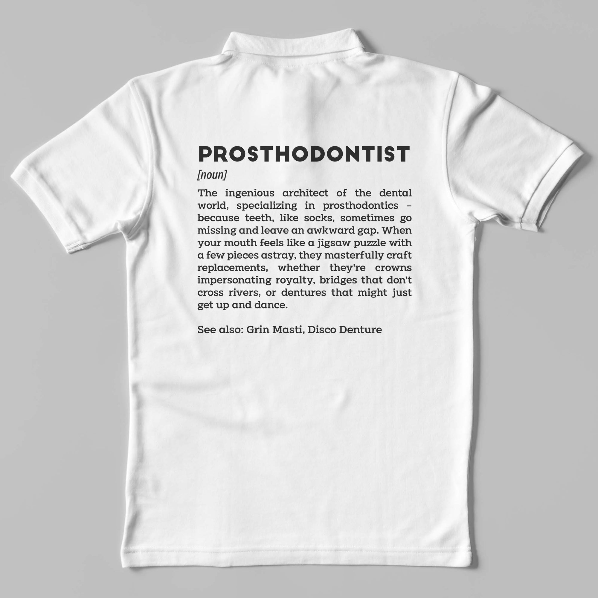 Definition Of Prosthodontist - Unisex Polo T-shirt