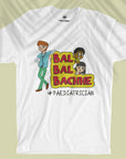 Bal Bal Bachhe - Men T-shirt