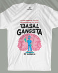 Basal Gangsta - Neurosurgeon - Unisex T-shirt