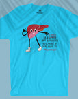 Be A Liver - Men T-shirt