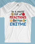Be An Enzyme - Unisex T-shirt