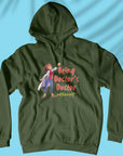 Being Doctor's Doctor - Unisex Hoodie