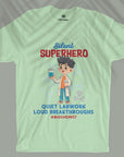 Silent Superhero - Biochemist - Unisex T-shirt