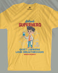 Silent Superhero - Biochemist - Unisex T-shirt