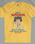 Silent Superhero - Biochemist - Unisex T-shirt