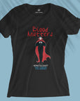 Blood Matters - Hematologist - Women T-shirt