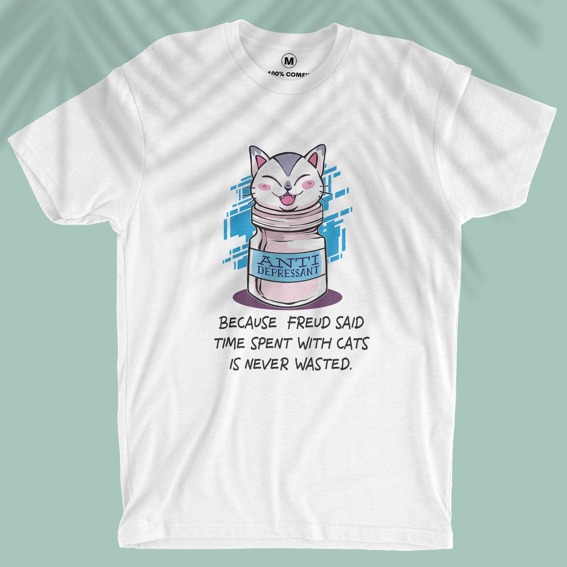 Cat Antidepressant Unisex T shirt themanan.in The Manan