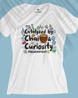 Catalyzed By Chai & Curiosity - Women T-shirt For Medical Biochemist