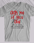 Cath Me If You Can - Unisex T-shirt