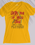 Cath Me If You Can - Women T-shirt