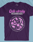 CELLebrity Microbiologist - Unisex T-shirt