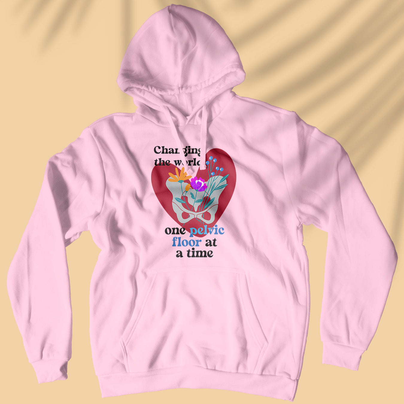 Changing The World One Pelvic Floor At A Time - Unisex Hoodie