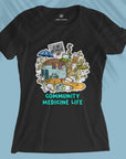 Community Medicine Life - Women T-shirt