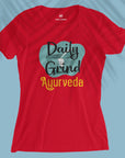 Daily Grind - Ayurveda - Women T-shirt