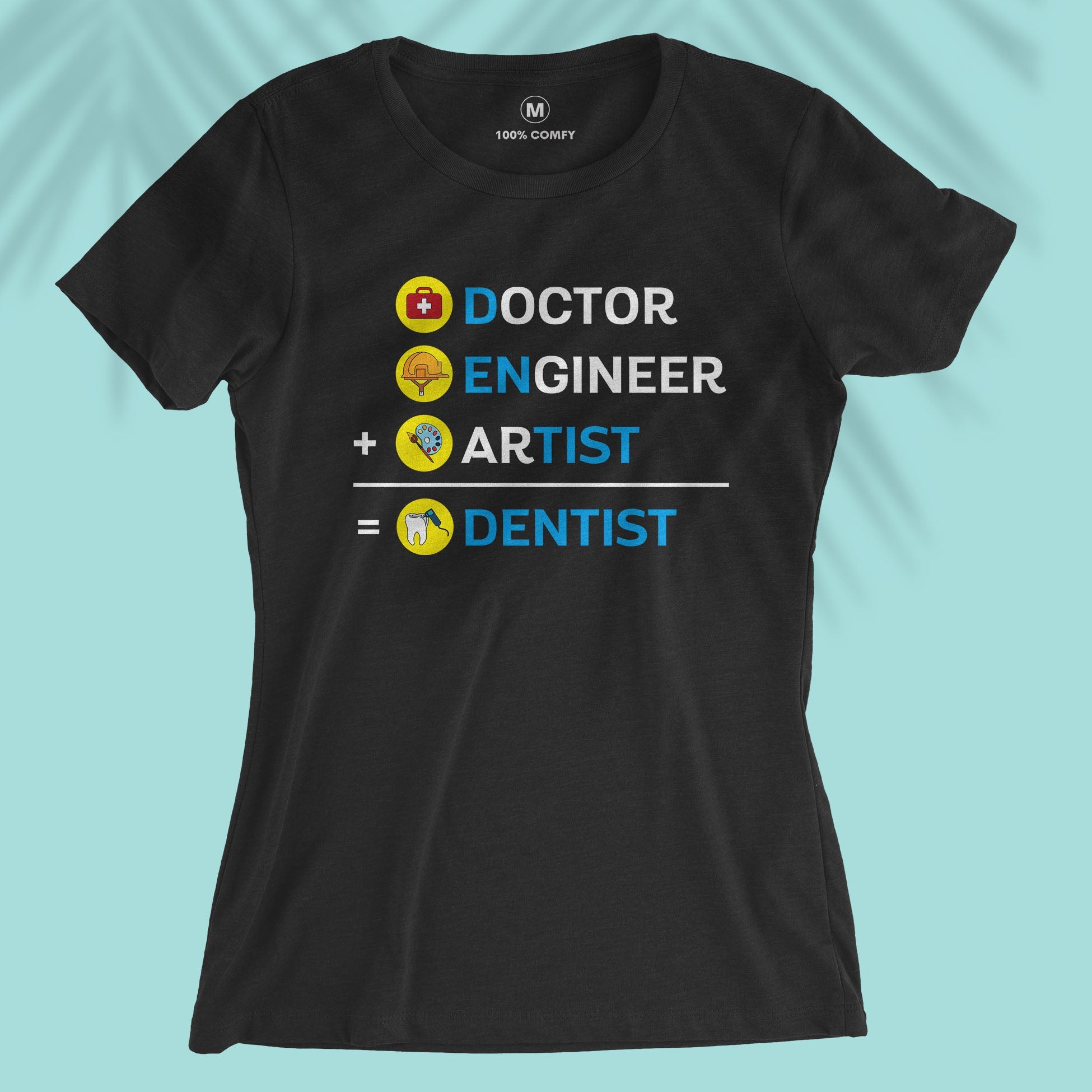 Dentist - Women T-shirt