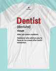 Dentist Definition - Men T-shirt