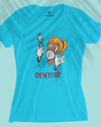 Denti-stree - Lady Dentist - Women T-shirt