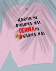 Derma - Unisex Sweatshirt