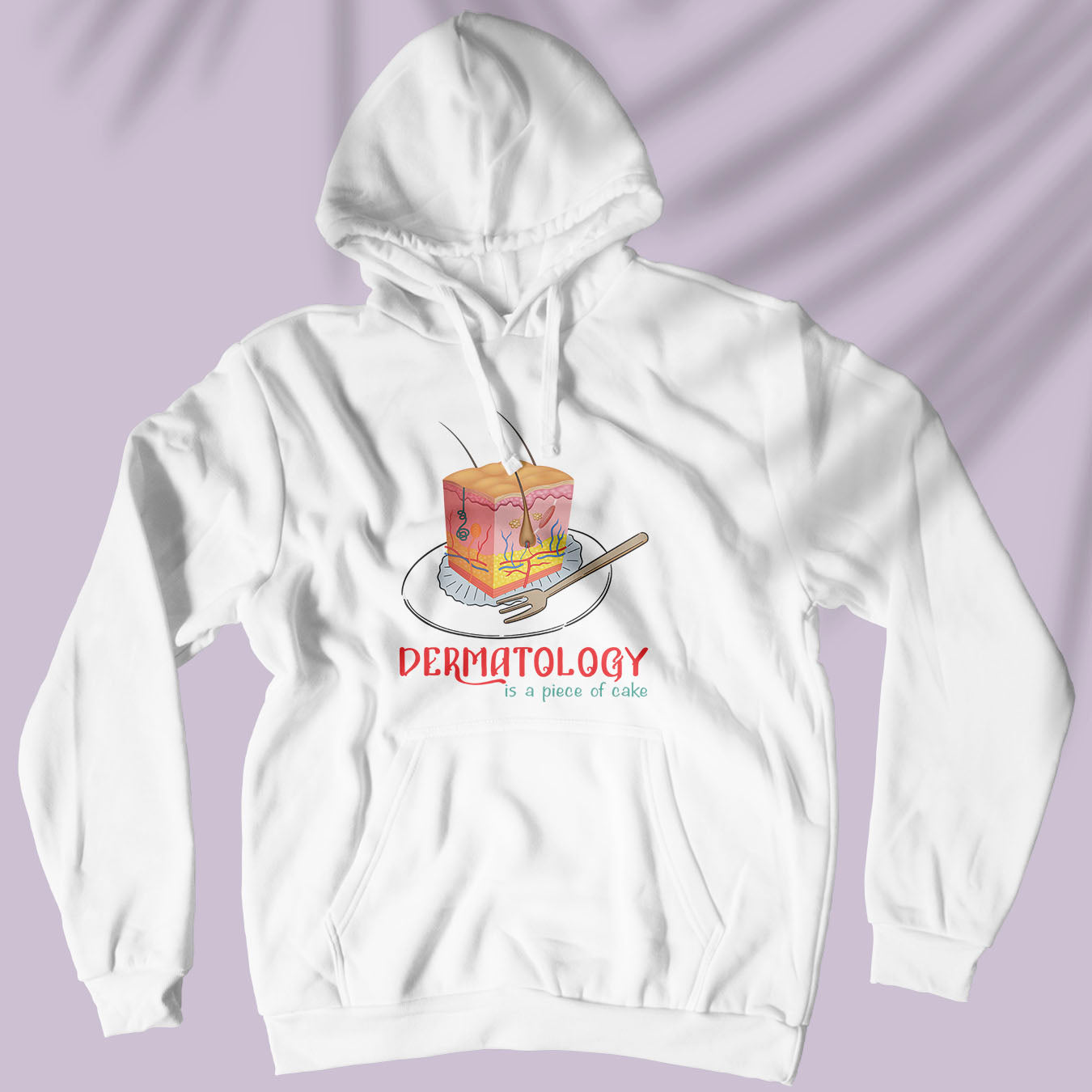 Dermatology Is A Piece Of Cake - Unisex Hoodie