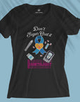 Don't Sugar Coat It - Women T-shirt
