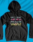 Weak Synapse - Unisex Hoodie