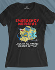 Emergency Medicine - Jack of all trades - Women T-shirt