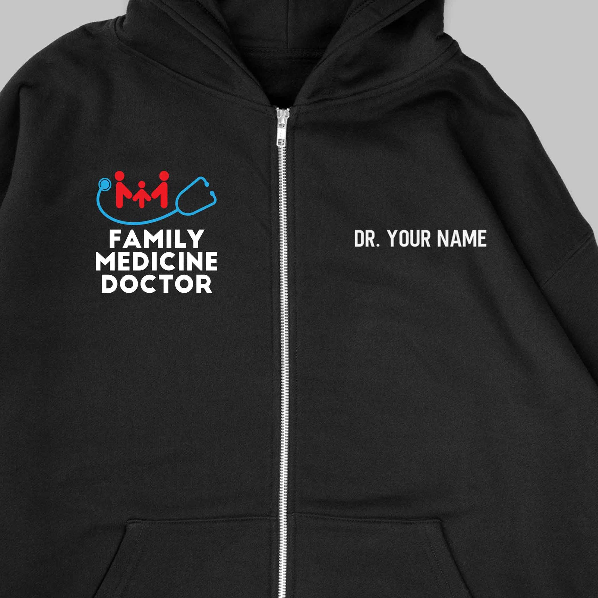Definition Of Family Medicine Doctor - Personalized Unisex Zip Hoodie