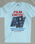 Film Critic - Unisex T-shirt