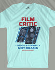 Film Critic - Unisex T-shirt