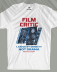 Film Critic - Unisex T-shirt