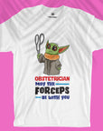 Forceps Delivery - Obstetrician Yoda - Unisex T-shirt