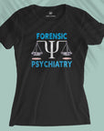 Forensic Psychiatry - Women T-shirt