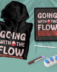 Going With The Flow - Transfusiologist - Unisex Hoodie