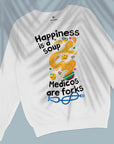 Medicos & Happiness - Unisex Sweatshirt